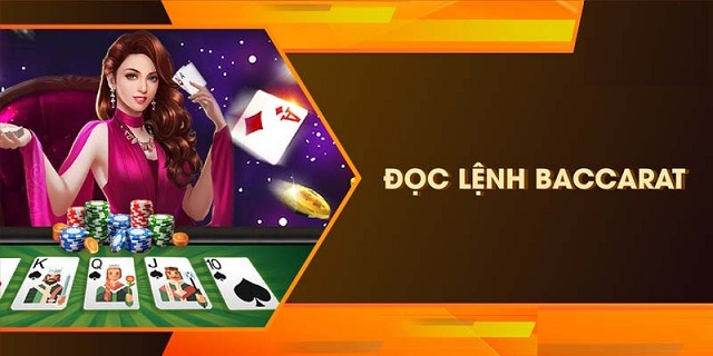 Đọc lệnh Baccarat chuẩn theo chuyên gia Valencia Chu 2